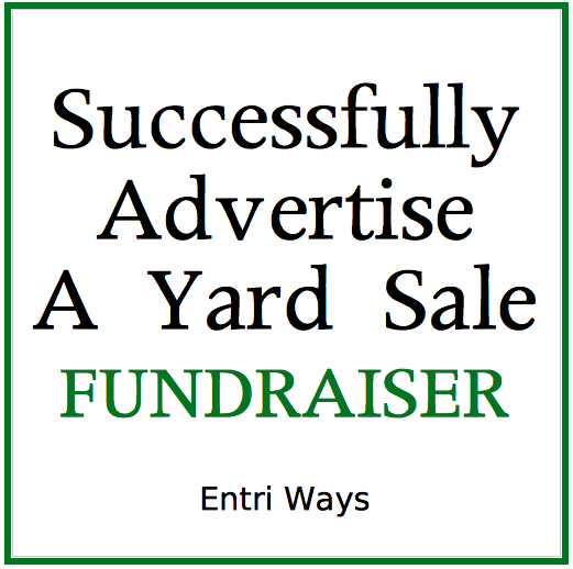 Successfully Advertise a Yard Sale Fundraiser