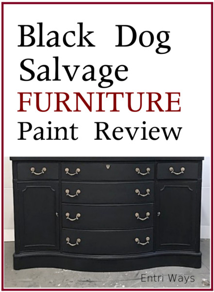 Black Dog Salvage Furniture Paint Review