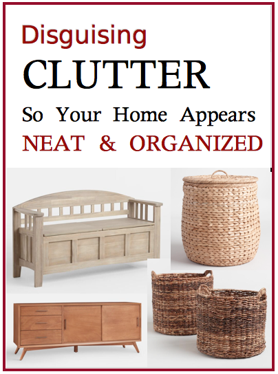 Disguising Clutter So Your Home Appears Neat & Organized
