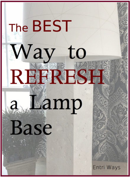 Best Way to Refresh a Lamp Base