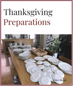 Thanksgiving prepartions, preparing for thanksgiving