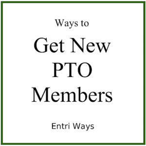 Ways to Get New PTO Members