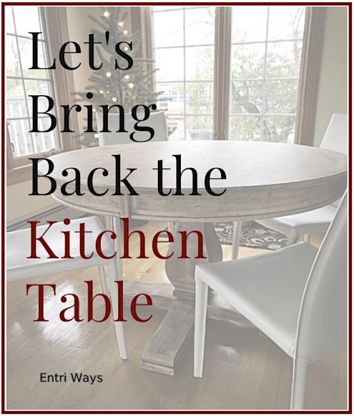let's bring back the kitchen table